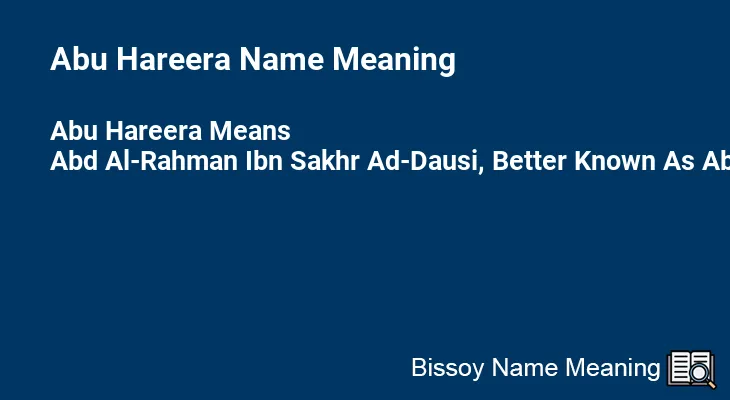 Abu Hareera Name Meaning